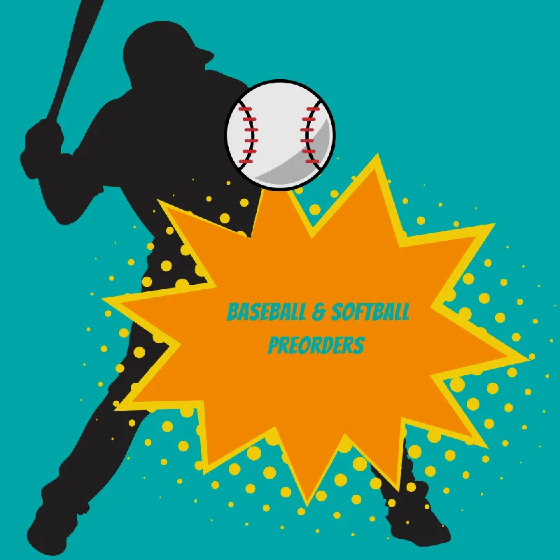 Baseball/softball Pre-orders (boys & girls)